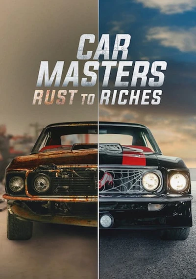 Bậc thầy xe hơi: Từ đồng nát đến giàu sang (Phần 2) (Car Masters: Rust to Riches (Season 2)) [2020]