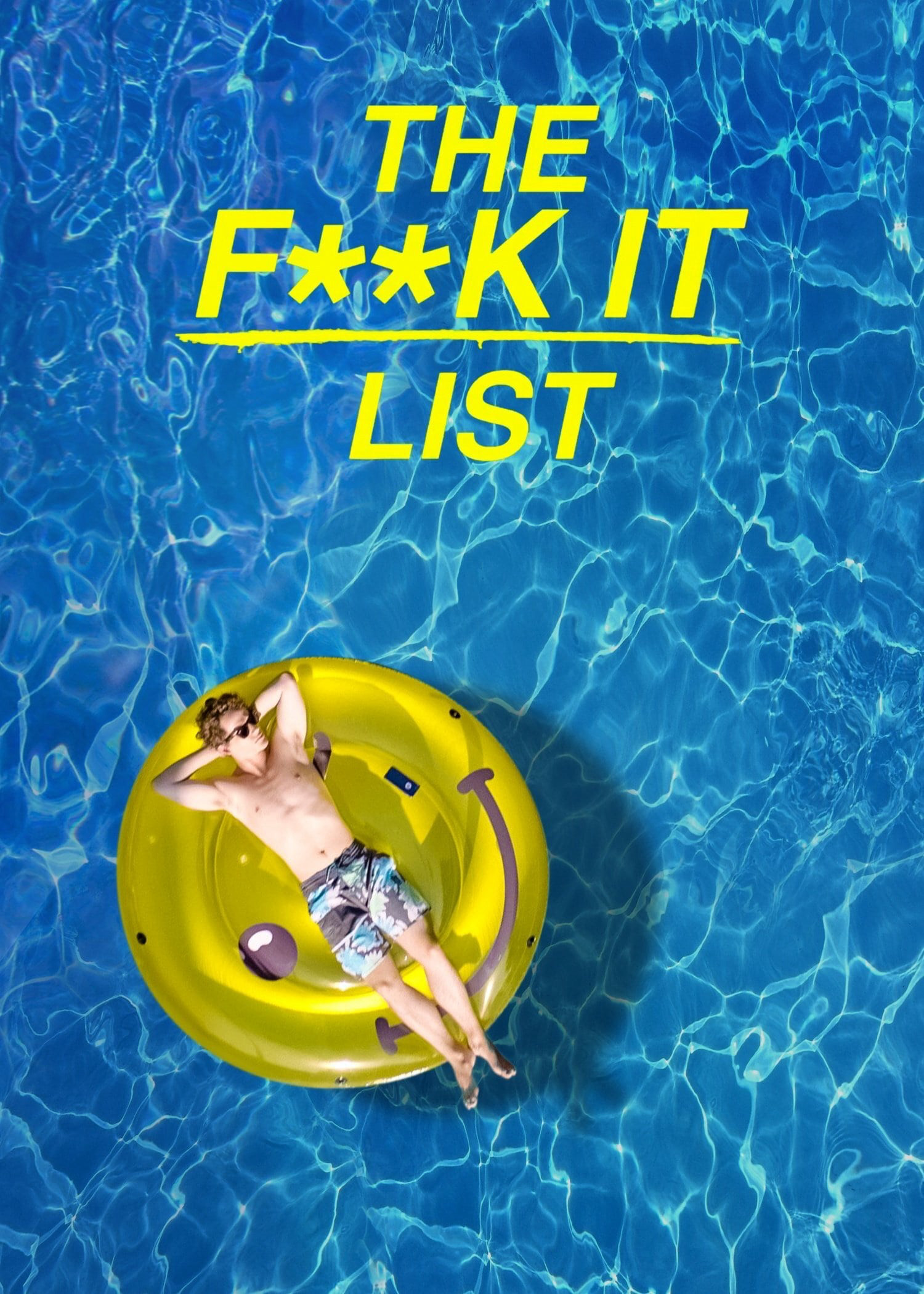 Bản danh sách bất cần đời (The F**k-It List) [2019]