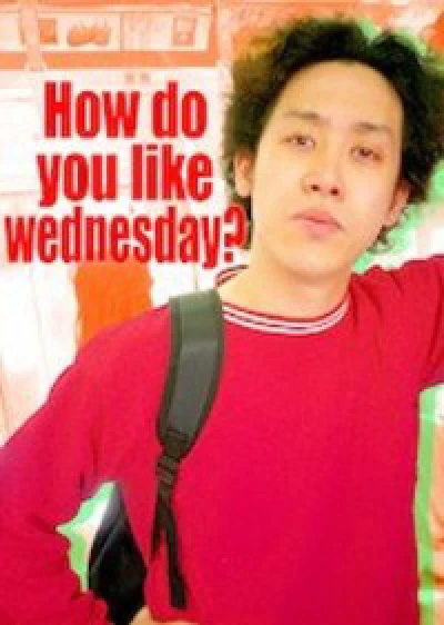 Bạn thích thư Tư của mình như thế nào? (Phần 7) (How do you like Wednesday? (Season 7)) [1999]