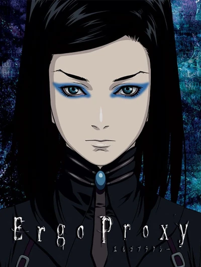 Ergo Proxy (Ergo Proxy) [2006]