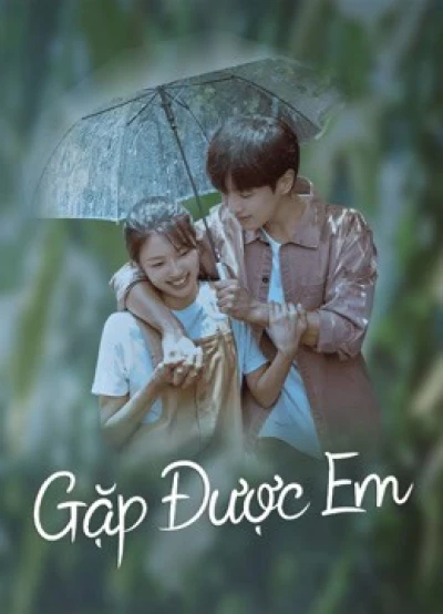 Gặp Được Em (ALMOST LOVE) [2022]