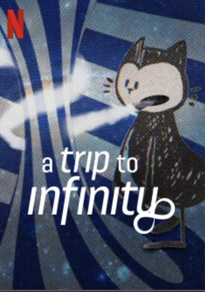 Hành trình tới vô tận (A Trip to Infinity) [2022]