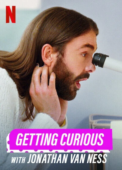 Hiếu kỳ cùng Jonathan Van Ness (Getting Curious with Jonathan Van Ness) [2022]