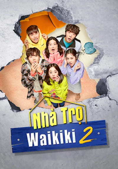 Nhà Trọ Waikiki 2 (Eulachacha Waikiki 2) [2019]