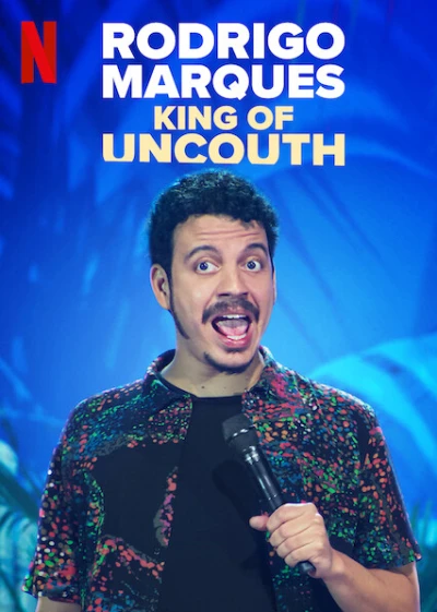 Rodrigo Marques: Vua thô lỗ (Rodrigo Marques: King of Uncouth) [2022]