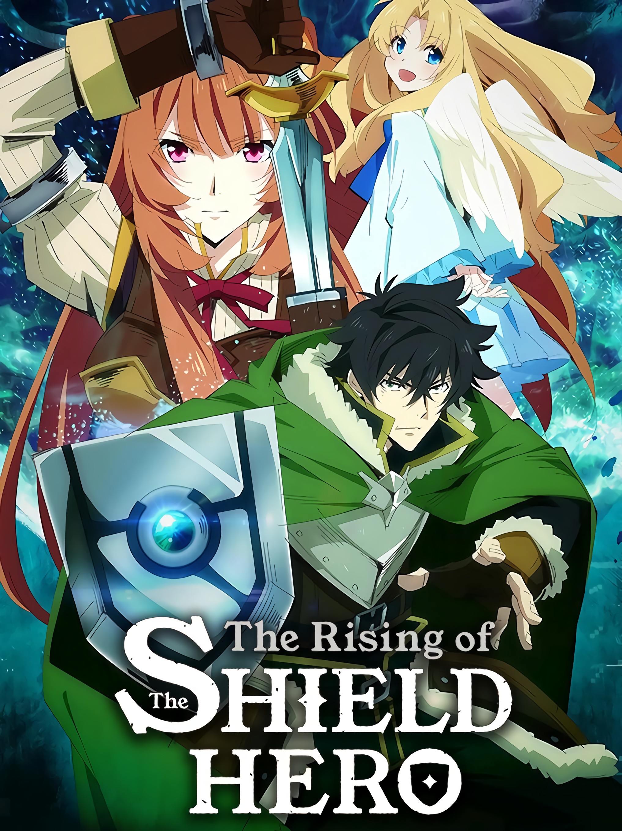 Sự Vùng Lên Của Dũng Sĩ Khiên (Tate no Yuusha no Nariagari, The Rising of the Shield Hero) [2019]