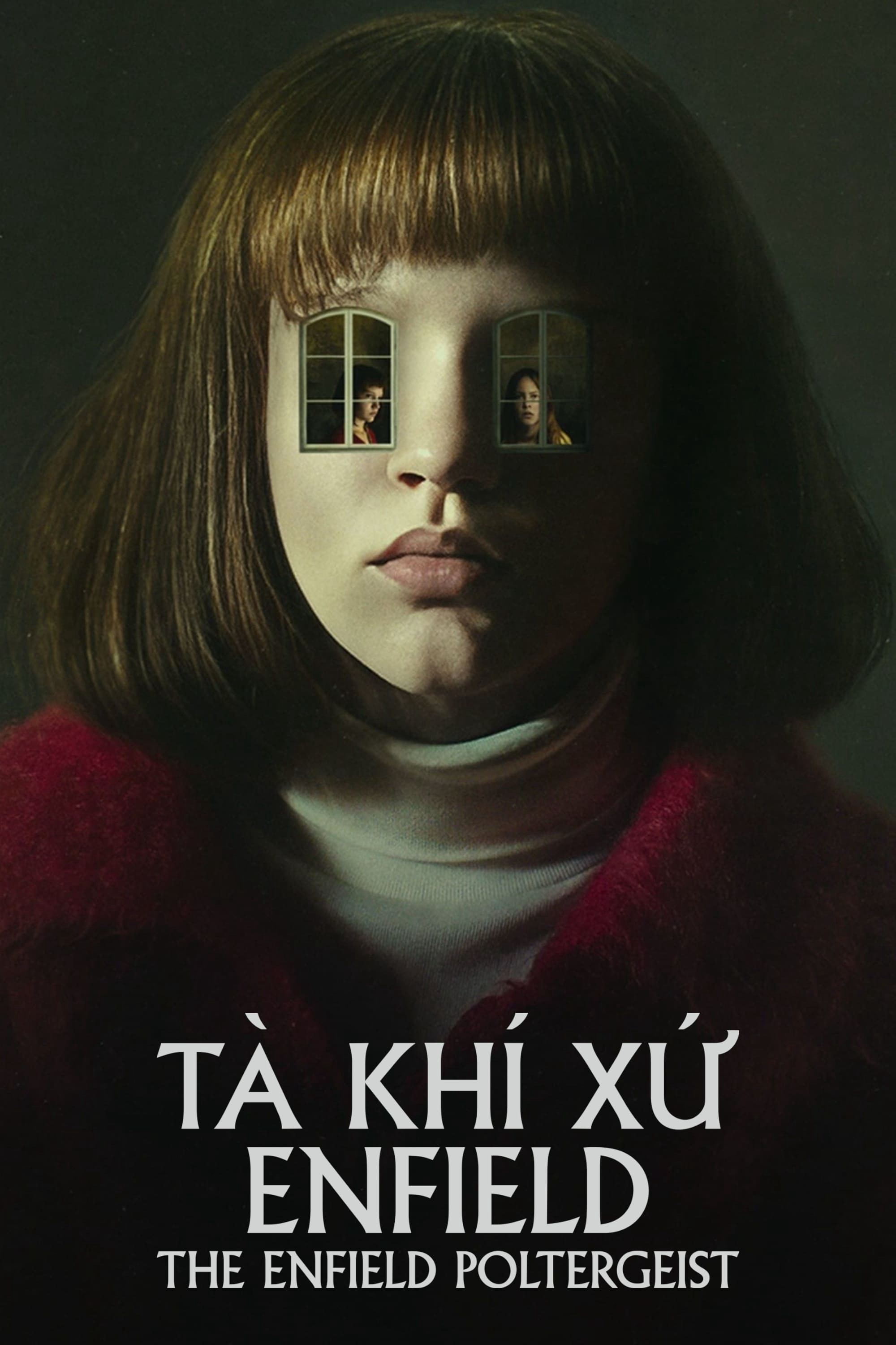 Tà Khí Xứ Enfield  (The Enfield Poltergeist) [2023]