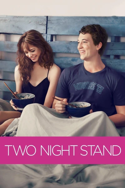 Tình Hai Đêm (Two Night Stand) [2014]