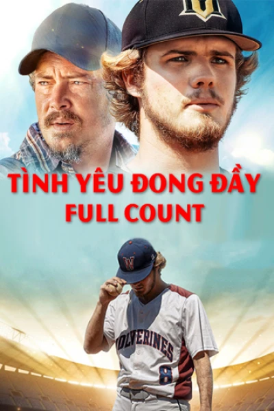 Tình Yêu Đong Đầy (Full Count) [2019]