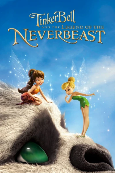 Tinker Bell và Huyền Thoại Quái Vật (Tinker Bell and the Legend of the NeverBeast) [2014]