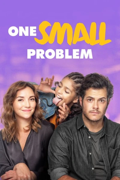 Vấn đề cỏn con (One Small Problem) [2021]