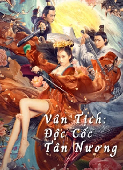 Vân Tịch: Độc Cốc Tân Nương (Poison Valley Bride) [2020]