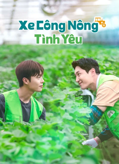 Xe Công Nông Tình Yêu (Love Tractor) [2023]